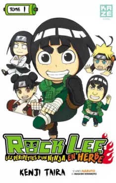 Mangas - Rock Lee - Les péripeties d'un ninja en herbe