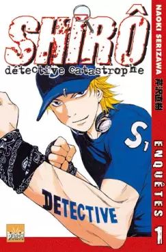 Mangas - Shiro, le détective catastrophe