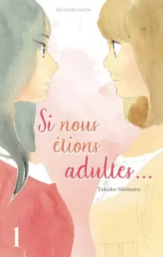 Manga - Manhwa - Si nous étions adultes