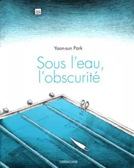 Sous l'eau, l'obscurité