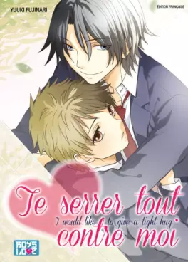 Mangas - Te serrer tout contre moi