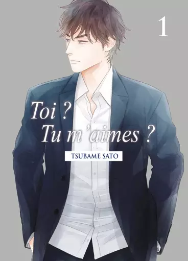 Manga - Toi ? Tu m'aimes ?