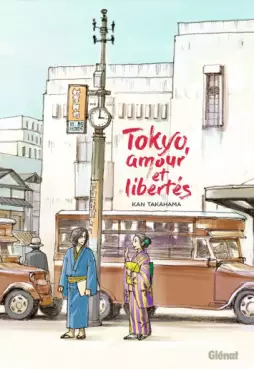 Manga - Manhwa - Tokyo, amour et libertés