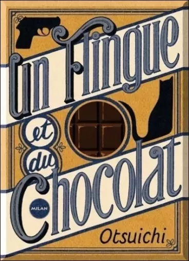 Manga - Flingue et du chocolat (Un)