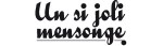Mangas - Si joli mensonge (un)