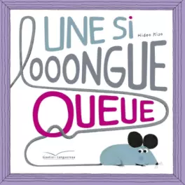 Mangas - Si looongue queue (une)