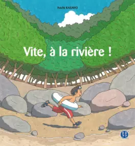 Vite à la rivière
