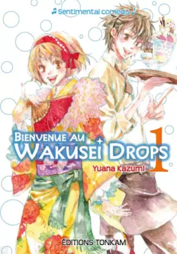 Manga - Manhwa - Bienvenue au Wakusei Drops - Sentimental Comedy