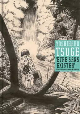 Manga - Manhwa - Yoshiharu Tsuge - être sans exister