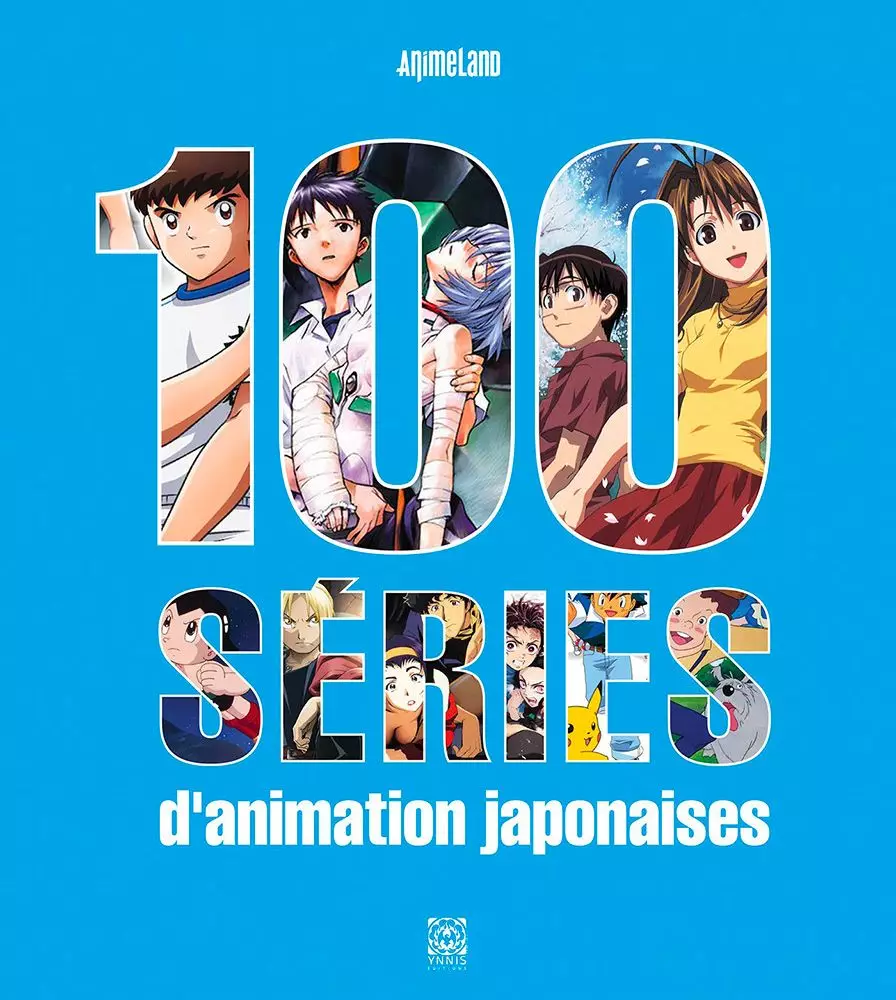 Le livre 100 séries d'animation japonaises à paraitre chez Ynnis 100_series_japonaises_ynnis