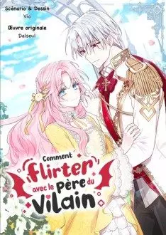 Manga - Comment flirter avec le père du vilain
