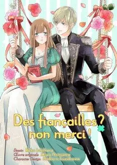 Mangas - Des fiançailles ? Non merci !