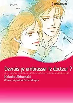 Mangas - Devrais-je embrasser le docteur ?