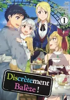 Manga - Discrètement balèze !