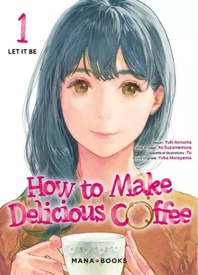 Couverture de How to Make Delicious Coffee Tome 1