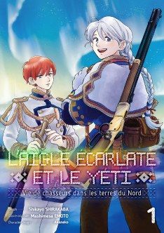 Manga - Aigle écarlate et le Yéti : Vie de chasseurs dans les terres du Nord (L')