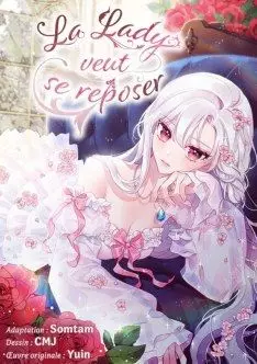 Manga - Manhwa - Lady veut se reposer (La)