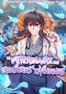 Vétérinaire des créatures mythiques (La)