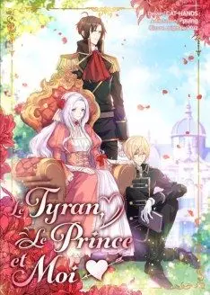 Manga - Manhwa - Tyran, le Prince et Moi (Le)