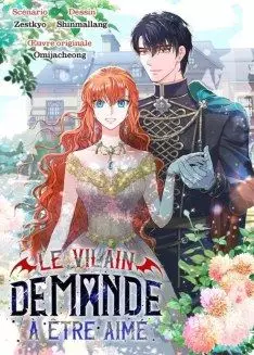 Manga - Manhwa - Vilain demande à être aimé (Le)