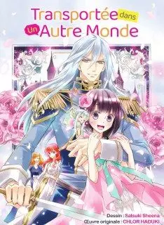 Manga - Manhwa - Transportée dans un autre monde