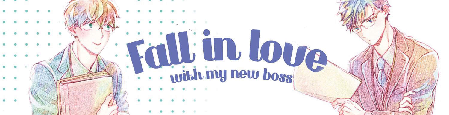 Fall in love with my new boss - Manga