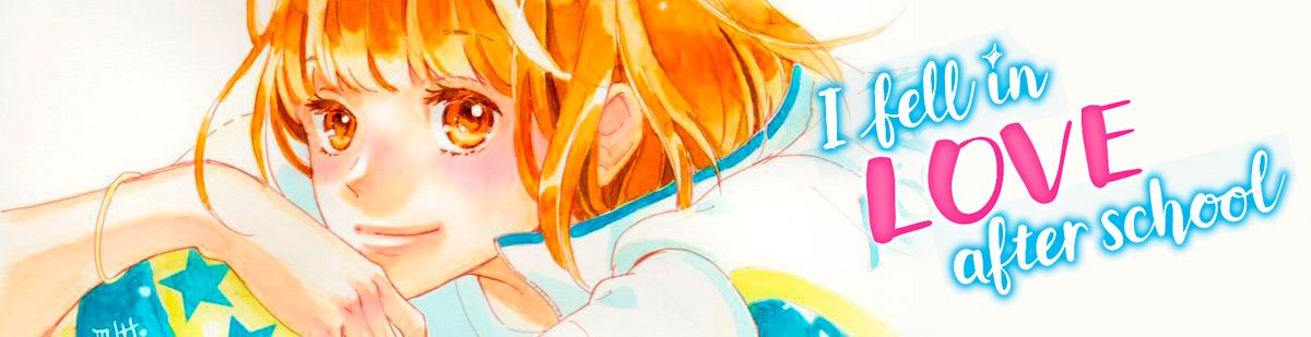 I Fell in Love After School Vol.7 - Manga