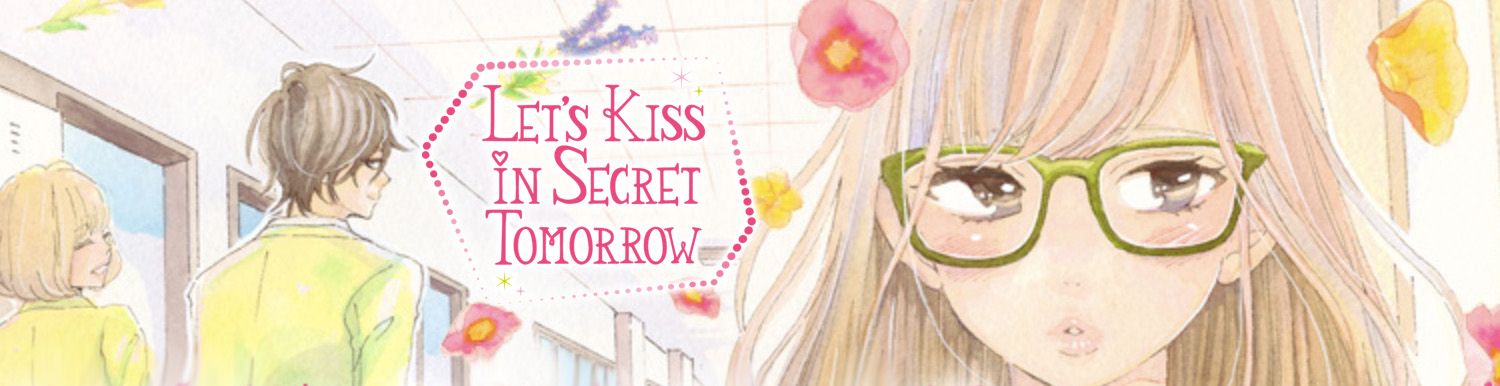 Let's Kiss in Secret Tomorrow Vol.3 - Manga