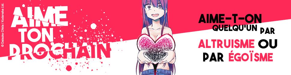 Aime ton prochain - Manga