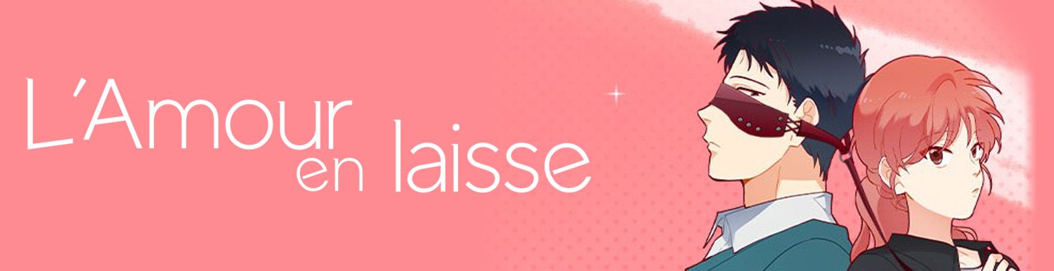 Amour en laisse (l') - Manga