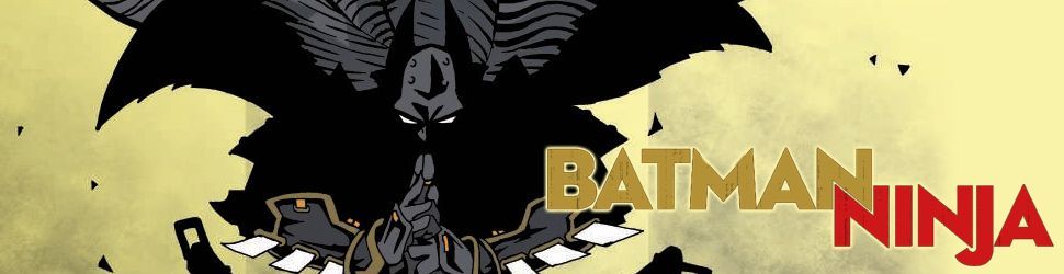 Batman Ninja vo - Manga