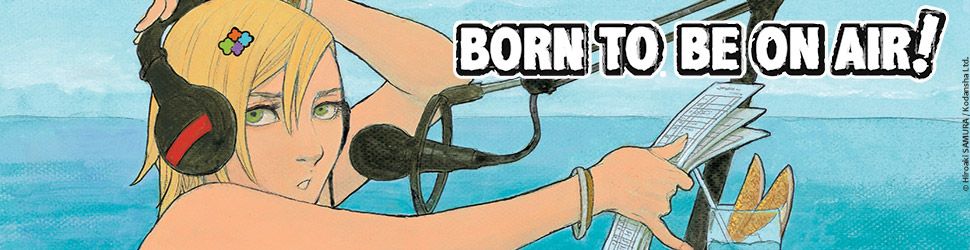 Born To Be On Air ! - Manga