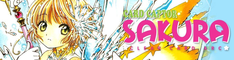 Card Captor Sakura - Clear Card Arc - Manga