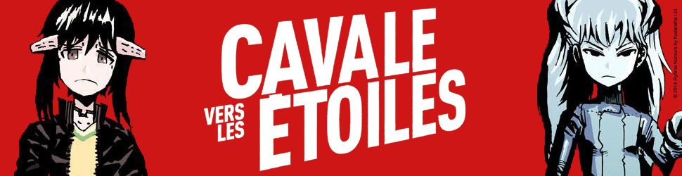 Cavale vers les étoiles - Manga