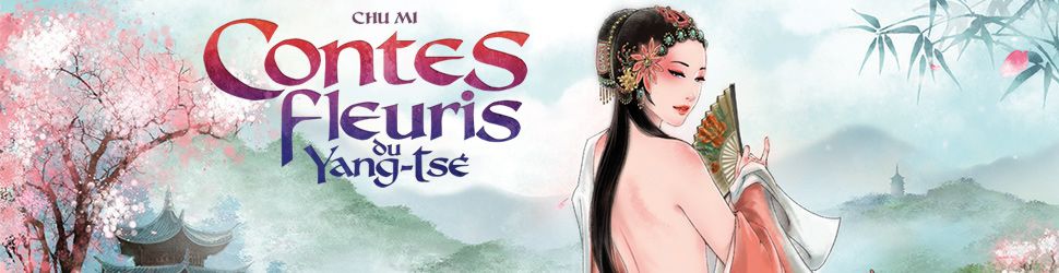 Contes fleuris du Yang – Tsé (les) - Manga