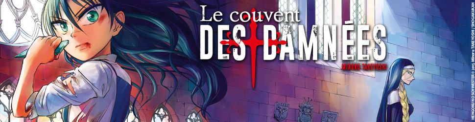 Couvent des Damnées (le) - Manga