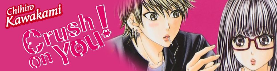 Crush on You Vol.4 - Manga