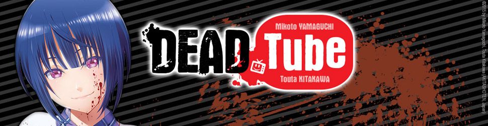 Dead Tube jp Vol.5 - Manga