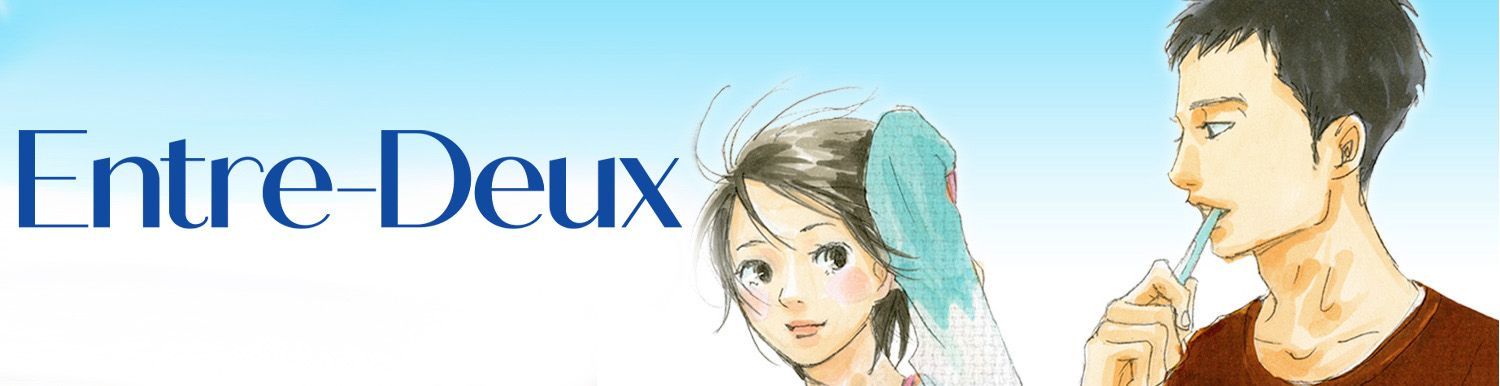 Entre deux - Kujira - Manga