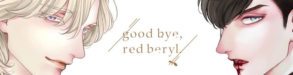 Goodbye, Red Beryl - Manga