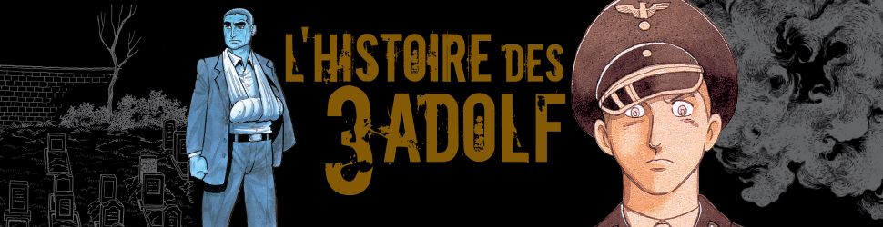 Histoire des 3 Adolf (l') - Edition Prestige Vol.1 - Manga