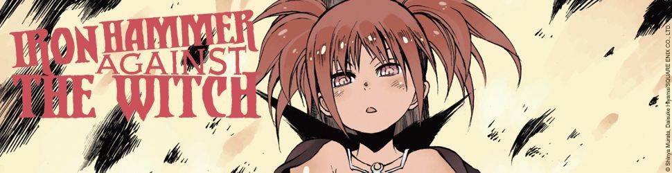 Iron Hammer Against The Witch Vol.1 - Manga