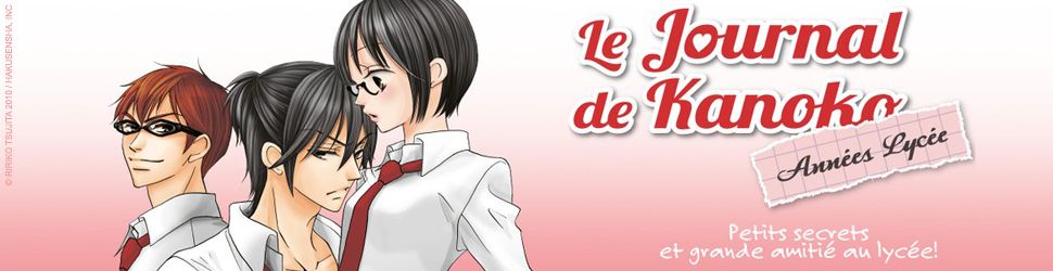 Journal de Kanoko – Années lycée (le) - Manga