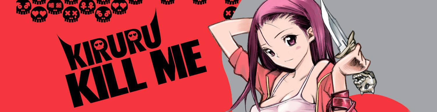 Kiruru Kill Me vo - Manga