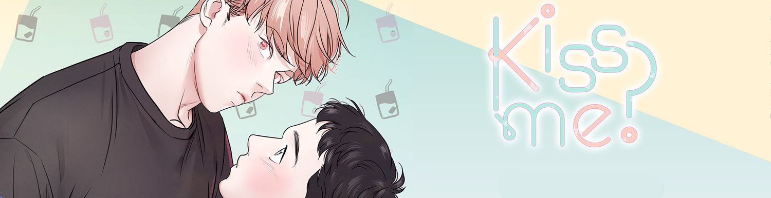 Kiss me ? - Manga