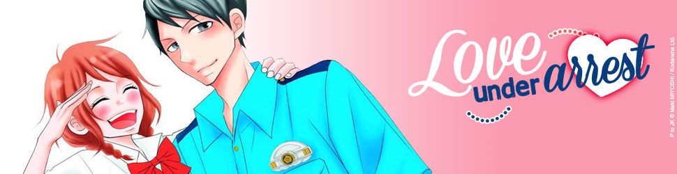 Love Under Arrest Vol.1 - Manga