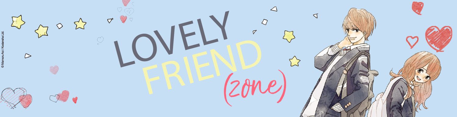 Lovely Friend Zone Vol.7 - Manga