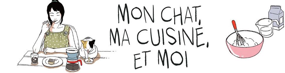 Mon Chat, Ma Cuisine et Moi - Manga