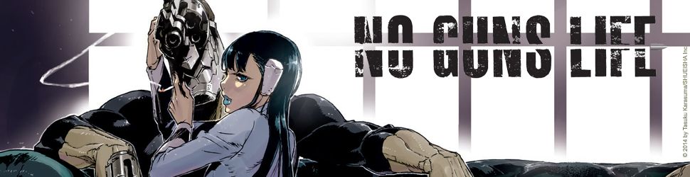 No Guns Life - Manga