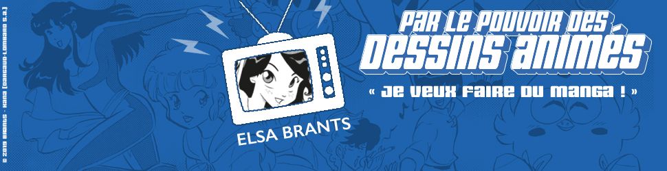 Par le pouvoir des dessins animés - Manga